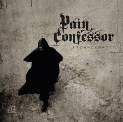 Pain Confessor : Incarcerated